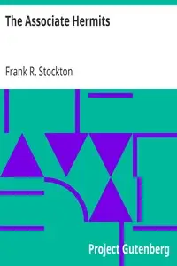 The Associate Hermits by Frank R. Stockton