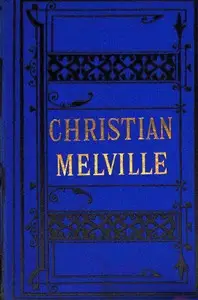 Christian Melville by Mrs. (Margaret) Oliphant