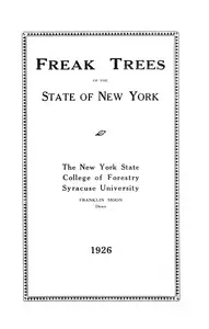 Freak trees of the State of New York by Gurth Adelbert Whipple