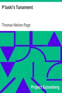P'laski's Tunament
1891 by Thomas Nelson Page