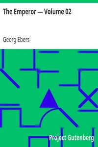 The Emperor — Volume 02 by Georg Ebers