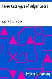A New Catalogue of Vulgar Errors by Stephen Fovargue