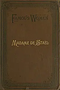 Madame de Staël by Bella Duffy