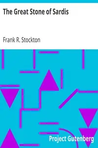 The Great Stone of Sardis by Frank R. Stockton