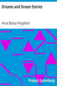 Dreams and Dream Stories by Anna Bonus Kingsford