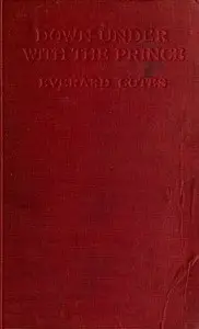 Down Under with the Prince by Everard Cotes