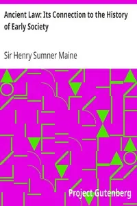 Ancient Law: Its Connection to the History of Early Society by Henry Sumner Maine