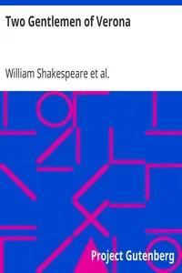 Two Gentlemen of Verona
The Works of William Shakespeare [Cambridge Edition] [9 vols.] by William Shakespeare