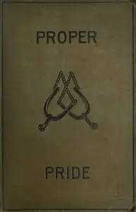 Proper pride : A novel. Volume 2 (of 3) by B. M. (Bithia Mary) Croker