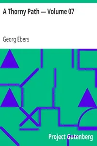 A Thorny Path β Volume 07 by Georg Ebers