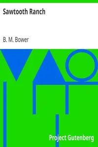 Sawtooth Ranch by B. M. Bower