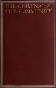 The Criminal & the Community by James Devon