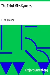 The Third Miss Symons by F. M. (Flora Macdonald) Mayor