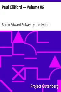 Paul Clifford — Volume 06 by Edward Bulwer Lytton Lytton