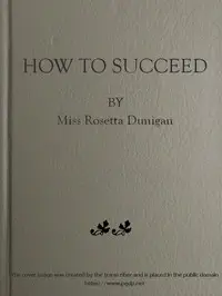 How to Succeed by Rosetta Dunigan