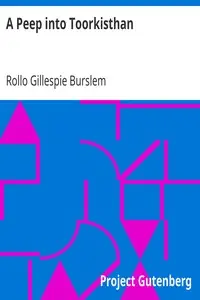 A Peep into Toorkisthan by Rollo Gillespie Burslem