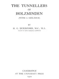 The Tunnellers of Holzminden (with a side-issue) by H. G. (Hugh George) Durnford