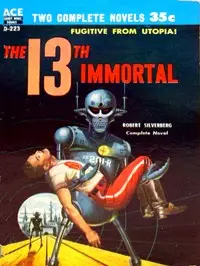 The 13th Immortal by Robert Silverberg