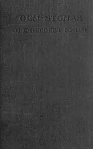 Gem-Stones and Their Distinctive Characters by George Frederick Herbert Smith