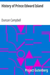 History of Prince Edward Island by Duncan Campbell