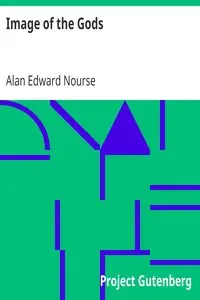 Image of the Gods by Alan Edward Nourse