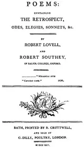 Poems: Containing The Restropect, Odes, Elegies, Sonnets, &c. by Robert Lovell