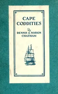 Cape Coddities by Roger Livingston Scaife