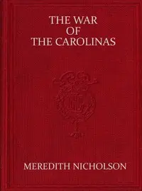 The war of the Carolinas by Meredith Nicholson