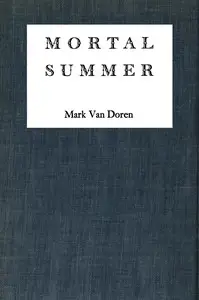 Mortal Summer by Mark Van Doren