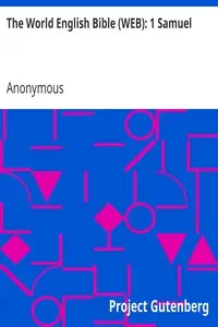 The World English Bible (WEB): 1 Samuel by Anonymous