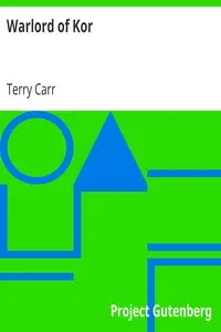 Warlord of Kor by Terry Carr
