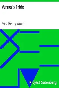 Verner's Pride by Henry Wood