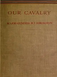Our Cavalry by Michael Frederic Rimington