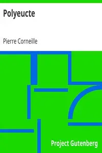 Polyeucte by Pierre Corneille