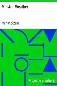 Minstrel Weather by Marian Storm