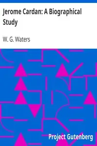 Jerome Cardan: A Biographical Study by W. G. (William George) Waters