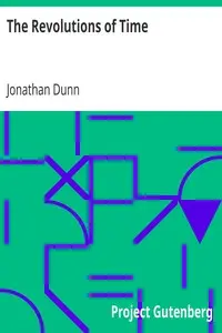 The Revolutions of Time by Jonathan Dunn