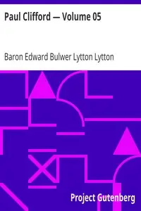 Paul Clifford — Volume 05 by Edward Bulwer Lytton Lytton