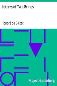 Letters of Two Brides by Honoré de Balzac