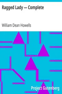 Ragged Lady β Complete by William Dean Howells