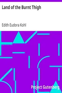 Land of the Burnt Thigh by Edith Eudora Kohl