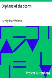 Orphans of the Storm by Henry MacMahon