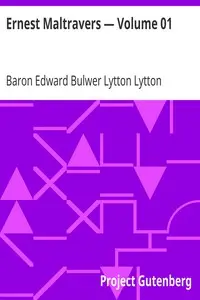 Ernest Maltravers — Volume 01 by Edward Bulwer Lytton Lytton