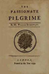 The Passionate Pilgrim by William Shakespeare