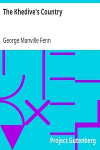 The Khedive's Country by George Manville Fenn