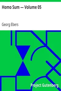 Homo Sum — Volume 05 by Georg Ebers