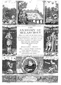 The Anatomy of Melancholy by Robert Burton