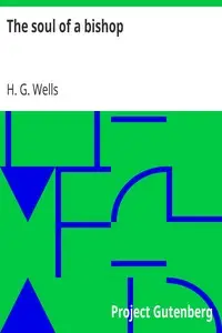 The soul of a bishop by H. G. Wells