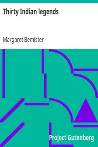 Thirty Indian legends by Margaret Bemister
