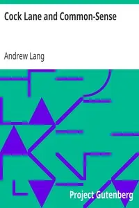 Cock Lane and Common-Sense by Andrew Lang
